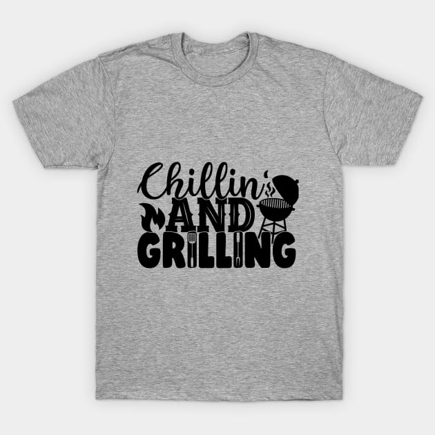 chilling and grilling T-Shirt by busines_night